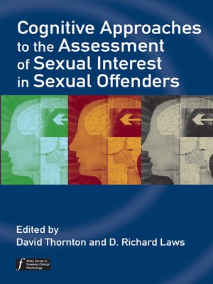 cover image of Cognitive Approaches to the Assessment of Sexual Interest in Sexual Offenders